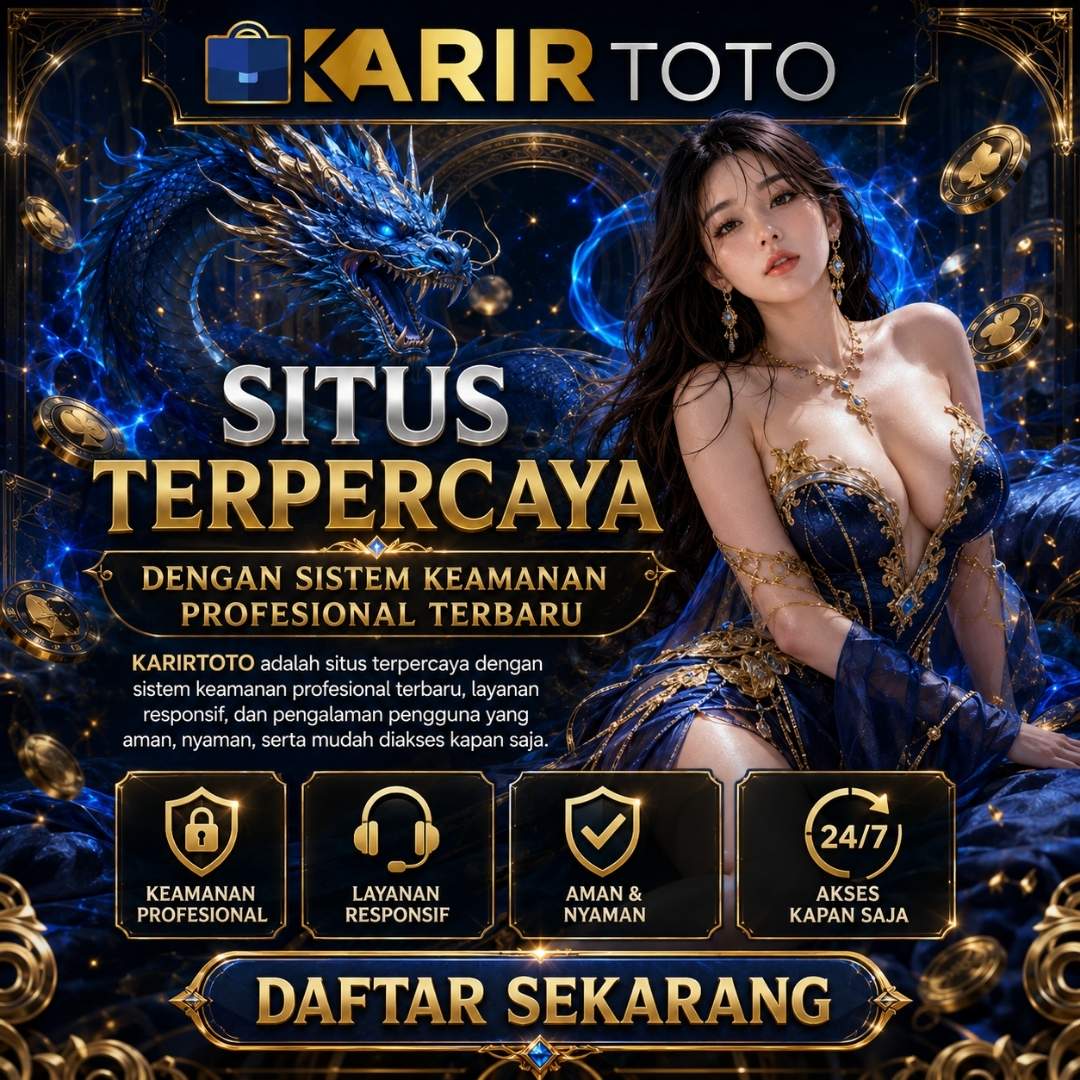 KARIRTOTO | Situs Terpercaya dengan Sistem Keamanan Profesional Terbaru by Hey KARIRTOTO